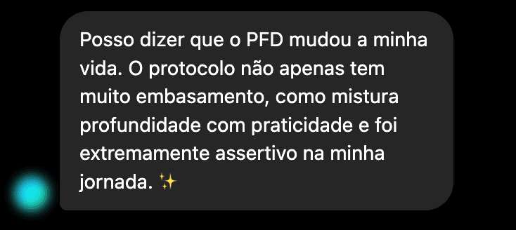 Depoimento: Posso dizer que o PFD mudou a minha vida